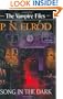 A Song in the Dark (Vampire Files, No. 11)
