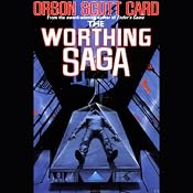 The Worthing Saga | [Orson Scott Card]