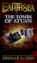 The Tombs of Atuan: The Earthsea Cycle