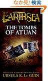 The Tombs of Atuan: The Earthsea Cycle (Earthsea#2)
