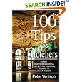 100 Tips for Hoteliers: What Every Successful Hotel Professional Needs to Know and Do
