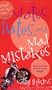 Mates, Dates, and Mad Mistakes