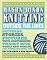 Mason-Dixon Knitting Outside the Lines: Patterns, Stories, Pictures, True Confessions, Tricky Bits, Whole New Worlds, and Familiar Ones, Too