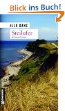 Steilufer. Angerm�llers zweiter Fall