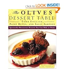 The Olives Dessert Table: Spectacular Restaurant Desserts You Can Make at Home