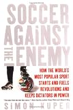 Soccer Against the Enemy