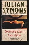  Something Like a Love Affair:  Julian Symons