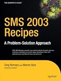 ISBN: 1590597125 - SMS 2003 Recipes: A Problem-Solution Approach (Expert's Voice)