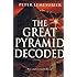 The Great Pyramid Decoded