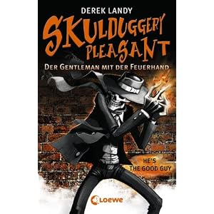 Skulduggery Pleasant: Der Gentleman mit der Feuerhand