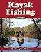 Price Comparison : Kayak Fishing: The Complete Guide
