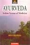 Ayurveda: Indian System of Medicine