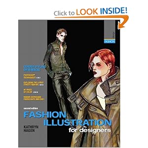 Fashion Illustration for Designers (2nd Edition) by Kathryn Hagen