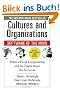 Cultures and Organizations - Software of the Mind: Intercultural Cooperation and Its Importance for Survival
