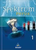 Spektrum Physik - Ausgabe 2004: Spektrum Physik 1. Sch&uuml;lerband 7/8. Gymnasium. Baden-W&uuml;rttemberg