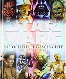Produkt-Bild: STAR WARS Die offizielle Geschichte von 1977 bis heute.