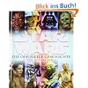 STAR WARS Die offizielle Geschichte von 1977 bis heute.