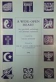A wide-open heart : an interfaith anthology of Christian comment