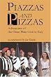 Piazzas and Pizzas: Adventures of the Clean Plate Club in Italy
