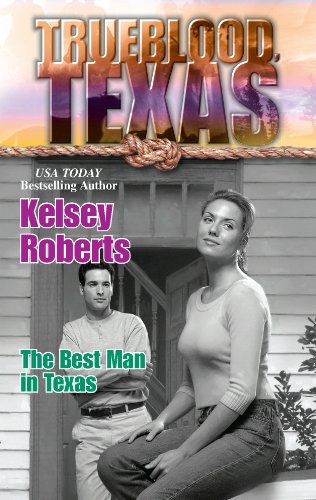 The Best Man in Texas (The Trueblood Dynasty)