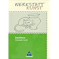 Werkstatt Kunst. Themenhefte f�r den Kunstunterricht: Zeichnen