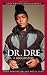 Dr. Dre: A Biography (Greenwood Biographies)