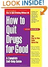 How to Quit Drugs for Good: A Complete Self-Help Guide
