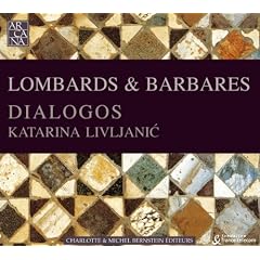 Lombards et Barbares - Plaint Chant et Polyphonie dans l'Italie du sud
