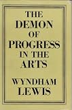 The Demon of Progress in the Arts
