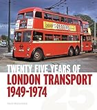 Twenty five years of London transport, 1949-1974