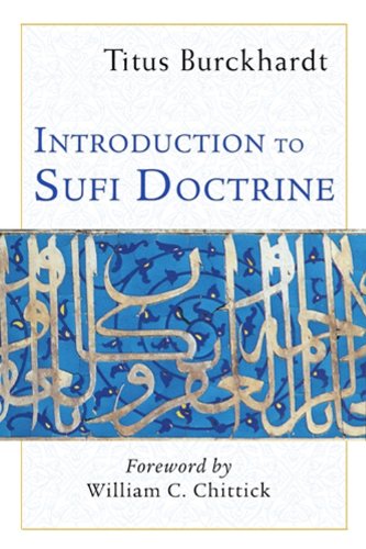 Introduction to Sufi Doctrine: Commemorative Edition (The Spiritual Classics Series)