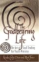 The Godbearing Life: The Art of the Soul