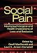 Social Pain: Neuropsychology and Health Implications of Loss and Exclusion