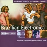 Rough Guide to Brazilian Electronica