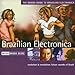 Rough Guide To Brazilian Electronica, The