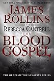The Blood Gospel: The Order of the Sanguines Series