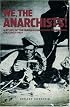 We, the Anarchists!: A Study of the Iberian Anarchist Federation (FAI) 19271937