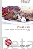 Peking Duck: Duck Dish, Quanjude, Bianyifang, Pekin Duck, Five Spice Powder