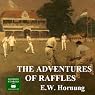The Adventures of Raffles | E. W. Hornung