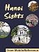 Books : Hanoi Sights 2012: a travel guide to the top 30+ attractions in Hanoi, Vietnam (Mobi Sights)