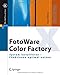 FotoWare Color Factory. System installieren - Funktionen optimal nutzen