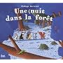 Une nuit dans la for�t de Philippe Bertrand