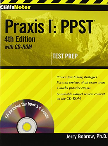CliffsNotes Praxis I:  PPST 4th Edition with CD-ROM Test Prep