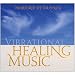 Vibrational Healing Music