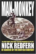 MAN-MONKEY - In Search of the British Bigfoot