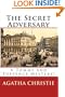 The Secret Adversary: A Tommy and Tuppence Mystery!