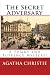 The Secret Adversary: A Tommy and Tuppence Mystery!