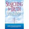 Searching for Truth: Lenten Meditations on Science & Faith