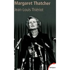 Margaret Thatcher : De l'�picerie � la Chambre des Lords