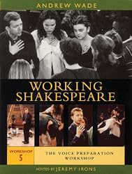 Working Shakespeare: Workshop 5 - The Voice Preparation Workshop